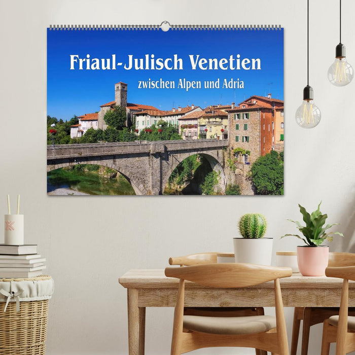 Friaul-Julisch Venetien - zwischen Alpen und Adria (CALVENDO Wandkalender 2024)