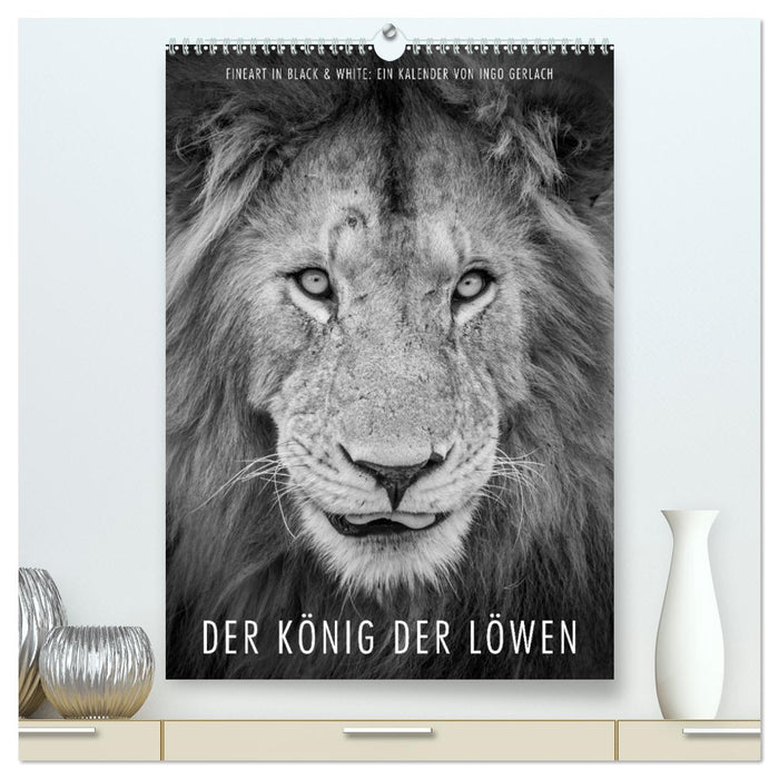 FineArt in Black and White: Der König der Löwen (CALVENDO Premium Wandkalender 2024)