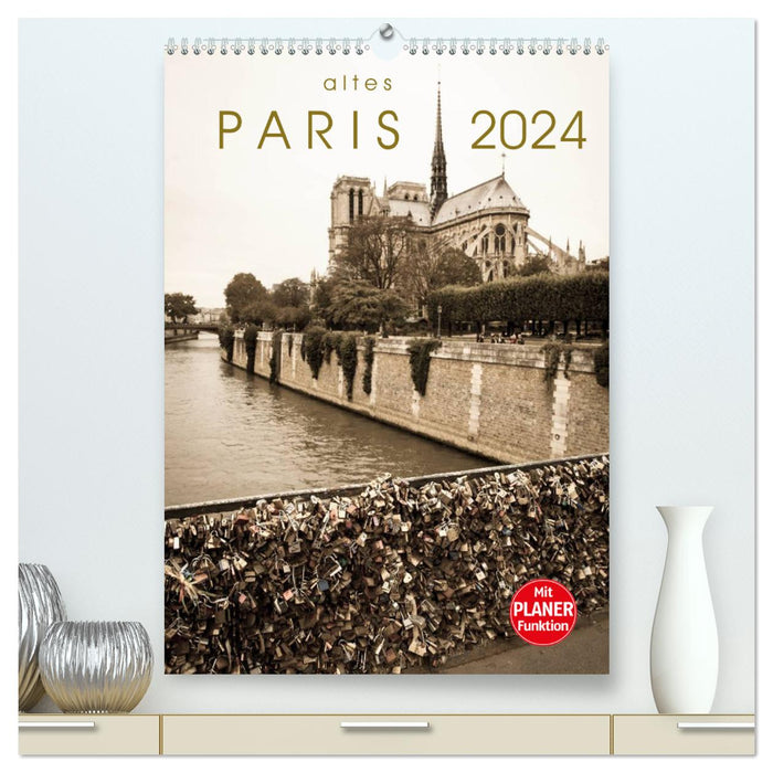 altes Paris 2024 (CALVENDO Premium Wandkalender 2024)