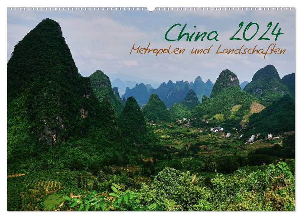 China 2024 - Metropolen und Landschaften (CALVENDO Wandkalender 2024)