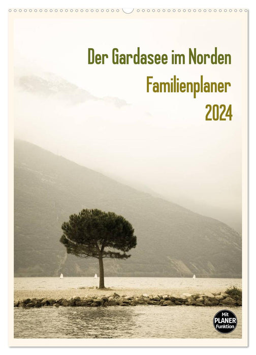 Der Gardasee im Norden - Familienplaner 2024 (CALVENDO Wandkalender 2024)