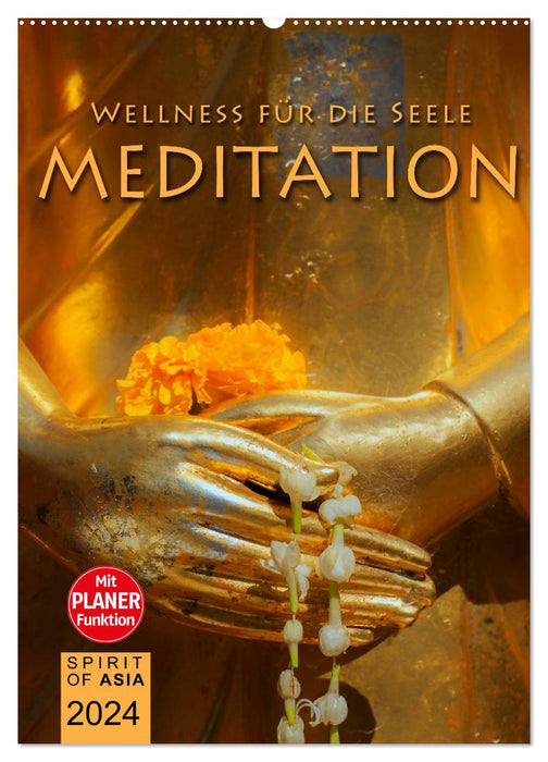MEDITATION - Wellness for the soul (CALVENDO wall calendar 2024) 