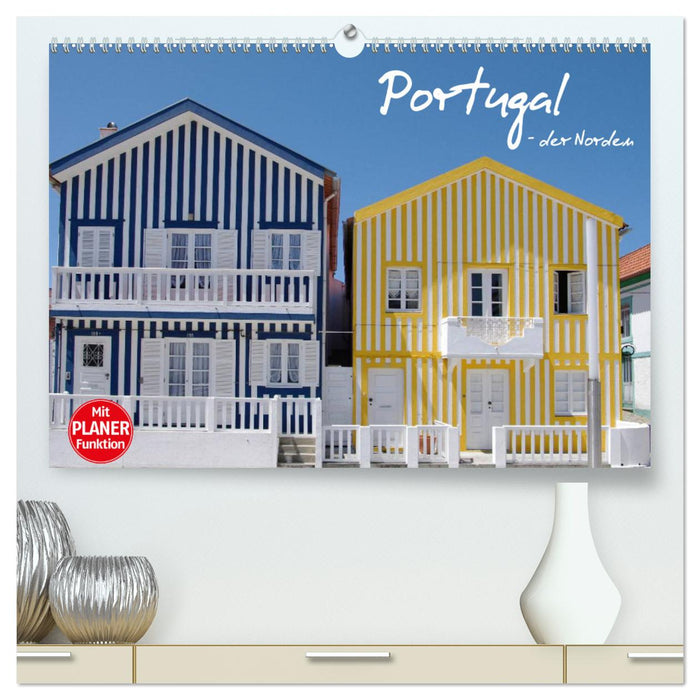 Portugal - the North (CALVENDO Premium Wall Calendar 2024) 