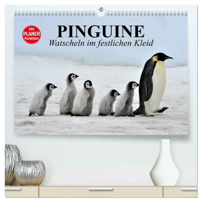 Pingouins - se dandinant en tenue de fête (Calendrier mural CALVENDO Premium 2024) 