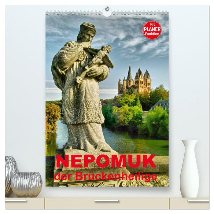 Nepomuk - Der Brückenheilige (CALVENDO Premium Wandkalender 2024)