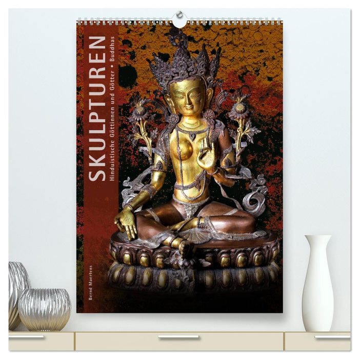 SCULPTURES Hindu Goddesses and Gods • Buddhas (CALVENDO Premium Wall Calendar 2024) 