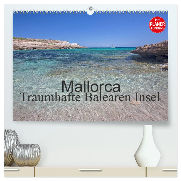 Mallorca - Traumhafte Balearen Insel (CALVENDO Premium Wandkalender 2024)