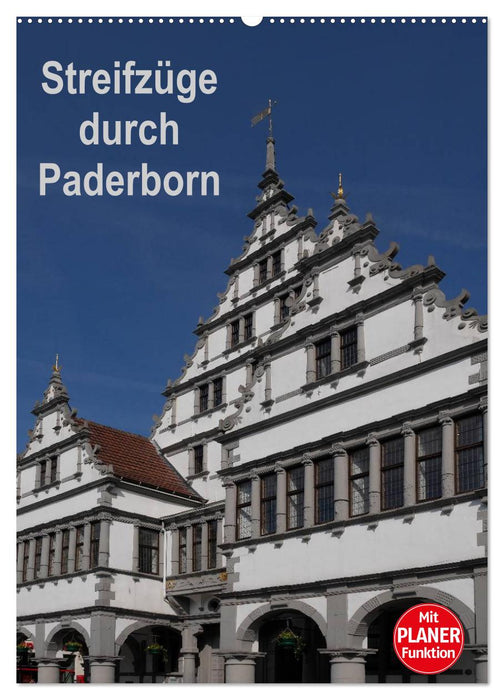 Streifzüge durch Paderborn (CALVENDO Wandkalender 2024)