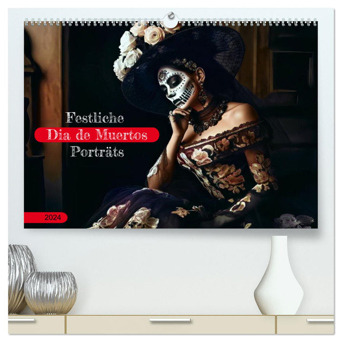 Portraits festifs Dia de Muertos (Calvendo Premium Calendrier mural 2024) 