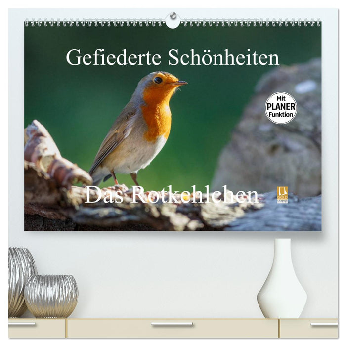 Gefiederte Schönheiten - Das Rotkehlchen / Planer (CALVENDO Premium Wandkalender 2024)