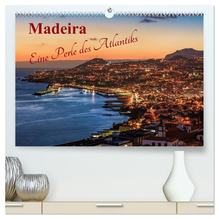 Madeira - Eine Perle des Atlantiks (CALVENDO Premium Wandkalender 2024)