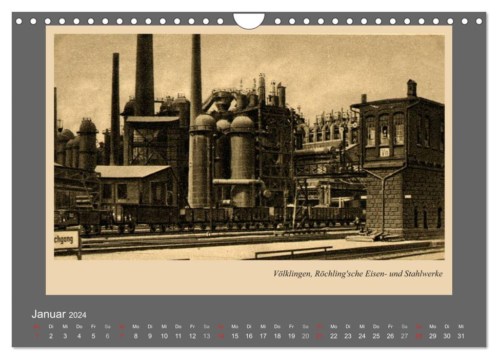 Saarland - vunn domols (frieher), Industrieanlagen (CALVENDO Wandkalender 2024)