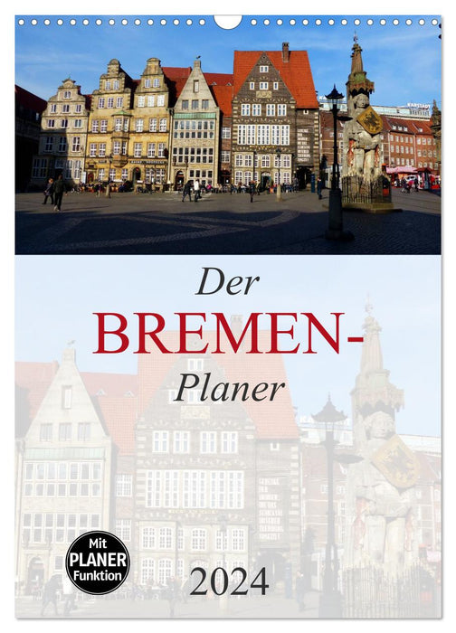 Der Bremen-Planer (CALVENDO Wandkalender 2024)