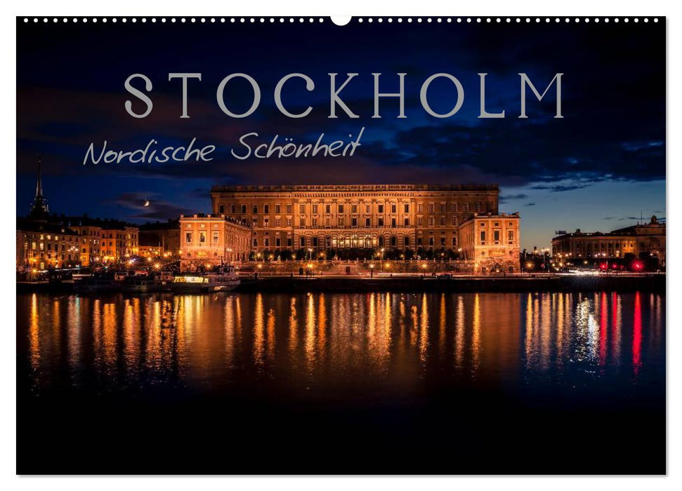 Stockholm - Nordische Schönheit (CALVENDO Wandkalender 2024)