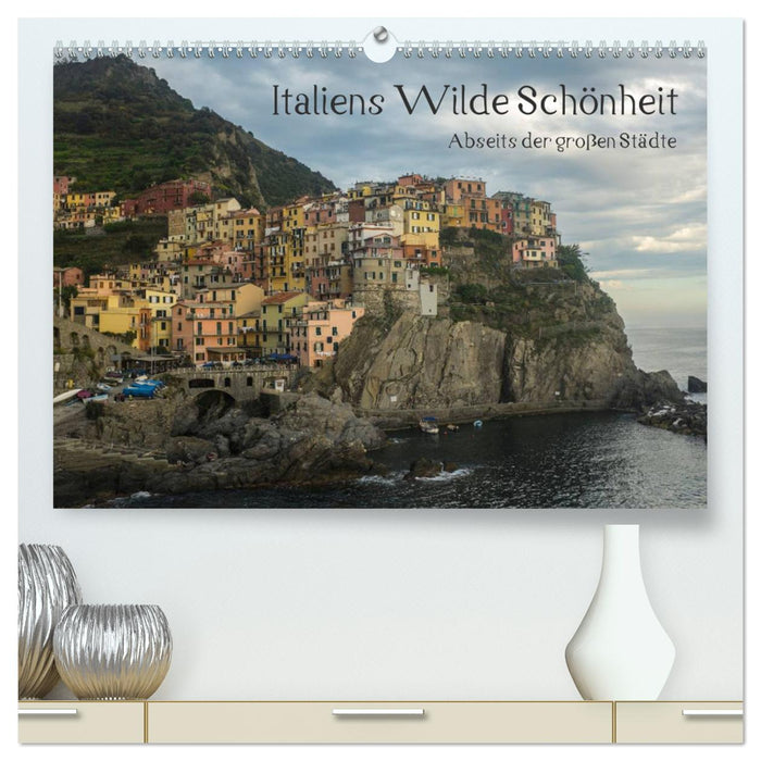 Italiens wilde Schönheit - Abseits der großen Städte (CALVENDO Premium Wandkalender 2024)