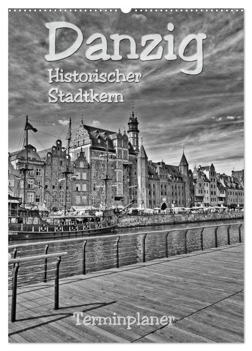 Danzig - Historischer Stadtkern (CALVENDO Wandkalender 2024)