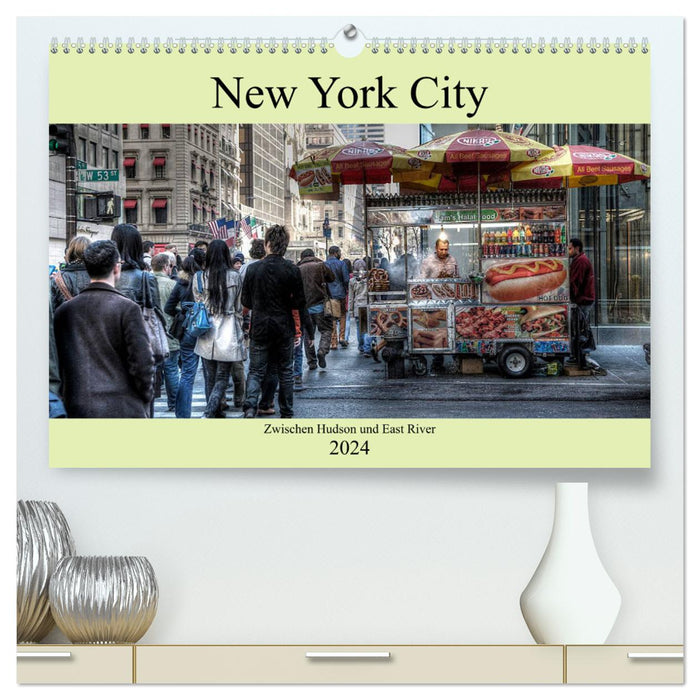 New York City – Entre Hudson et East River (Calvendo Premium Wall Calendar 2024) 