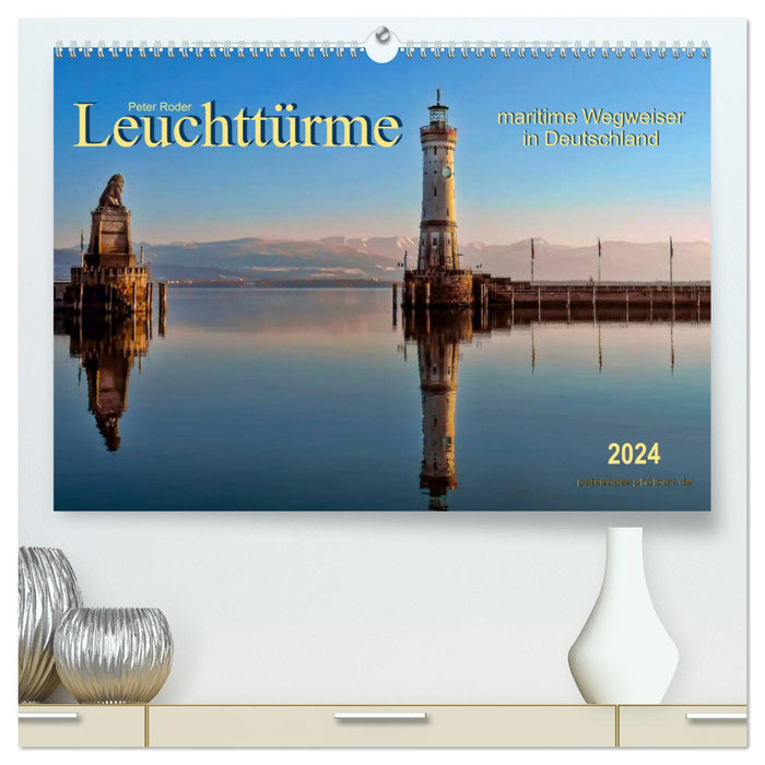 Leuchttürme - maritime Wegweiser in Deutschland (CALVENDO Premium Wandkalender 2024)