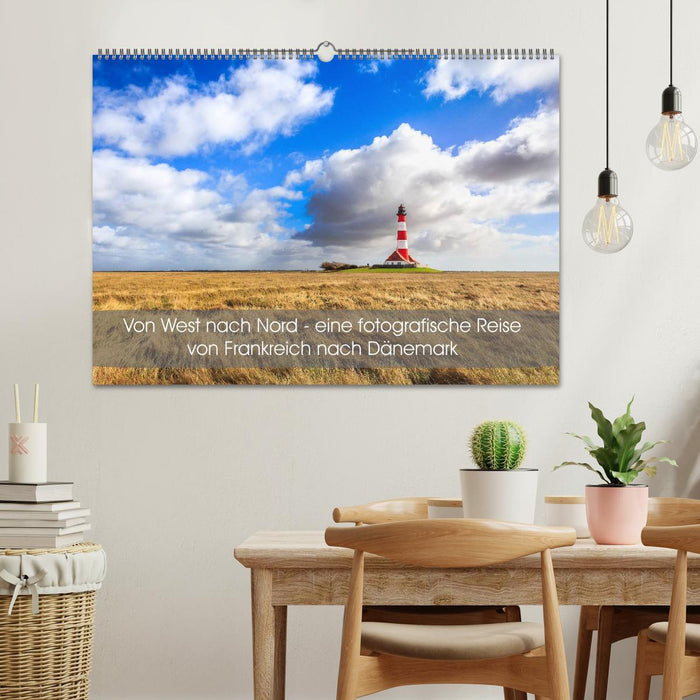 From West to North - a photographic journey from France to Denmark (CALVENDO wall calendar 2024) 