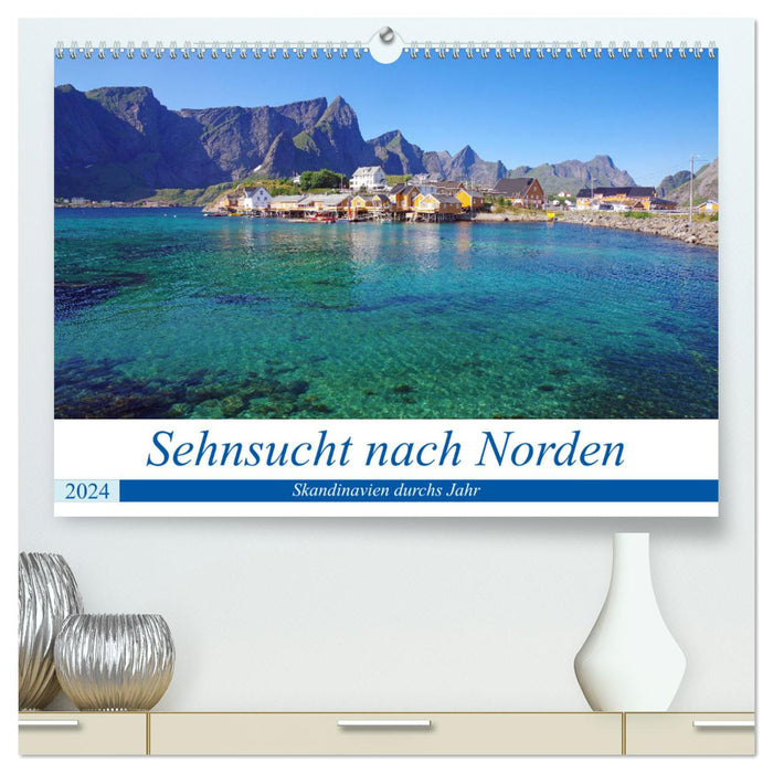 Envie du Nord (Calvendo Premium Wall Calendar 2024) 