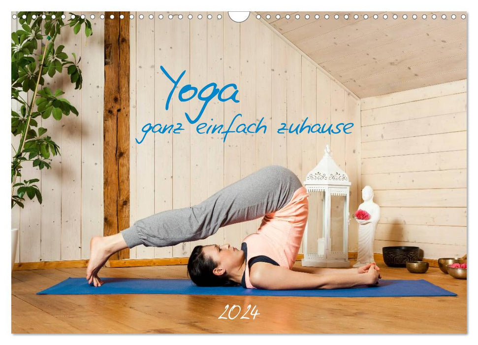 Yoga - ganz einfach zuhause (CALVENDO Wandkalender 2024)