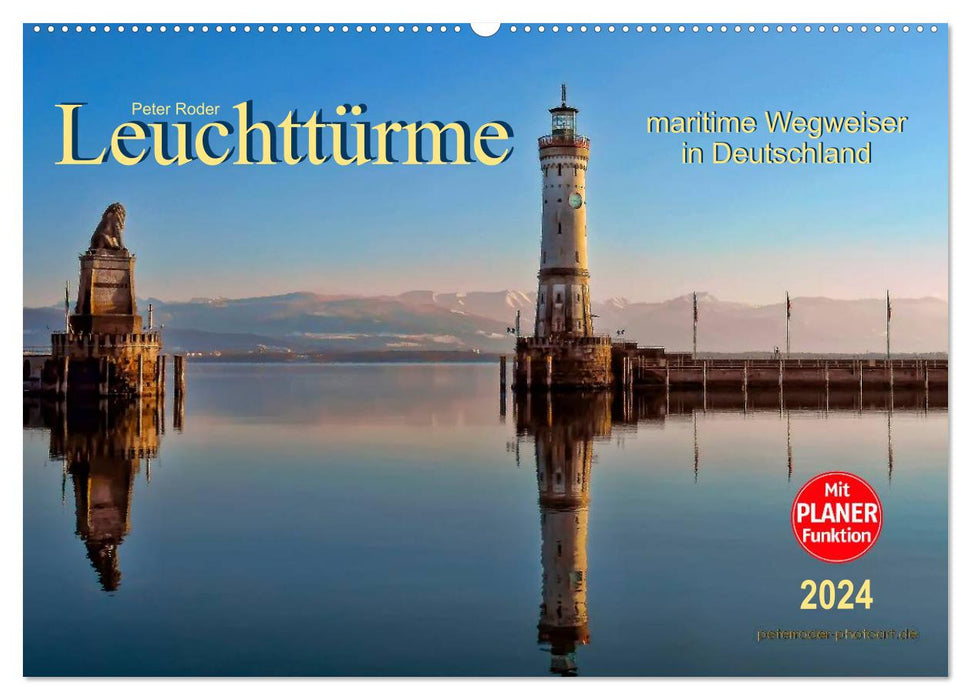 Leuchttürme - maritime Wegweiser in Deutschland (CALVENDO Wandkalender 2024)