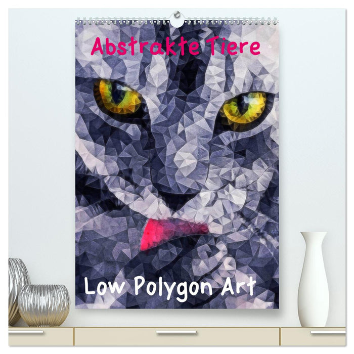 Abstrakte Tiere - Low Polygon Art (CALVENDO Premium Wandkalender 2024)