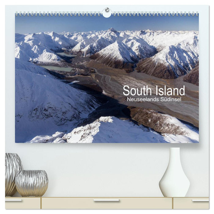 Île du Sud – Île du Sud de la Nouvelle-Zélande (Calvendo Premium Wall Calendar 2024) 