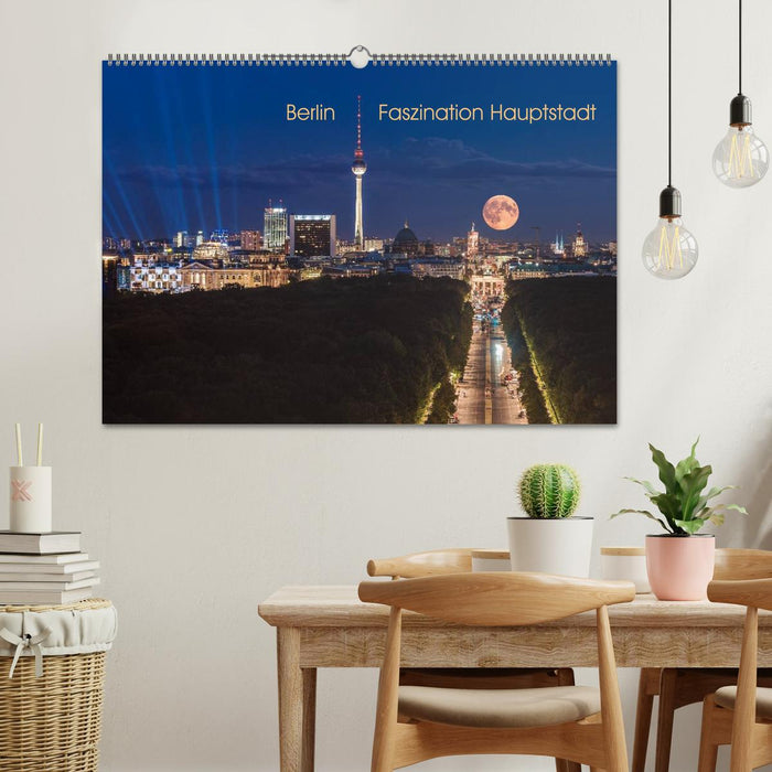 Berlin - Fascination Capital (CALVENDO Wall Calendar 2024) 