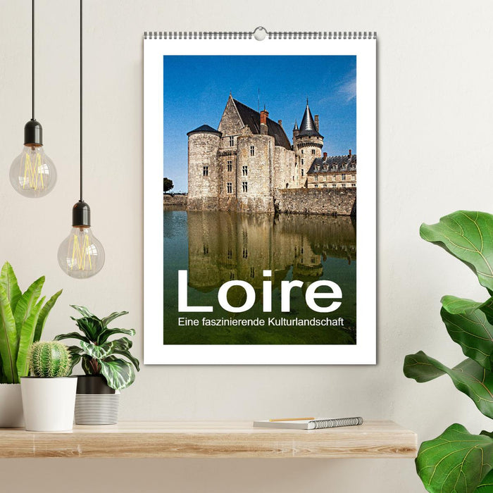 Loire - A fascinating cultural landscape (CALVENDO wall calendar 2024) 