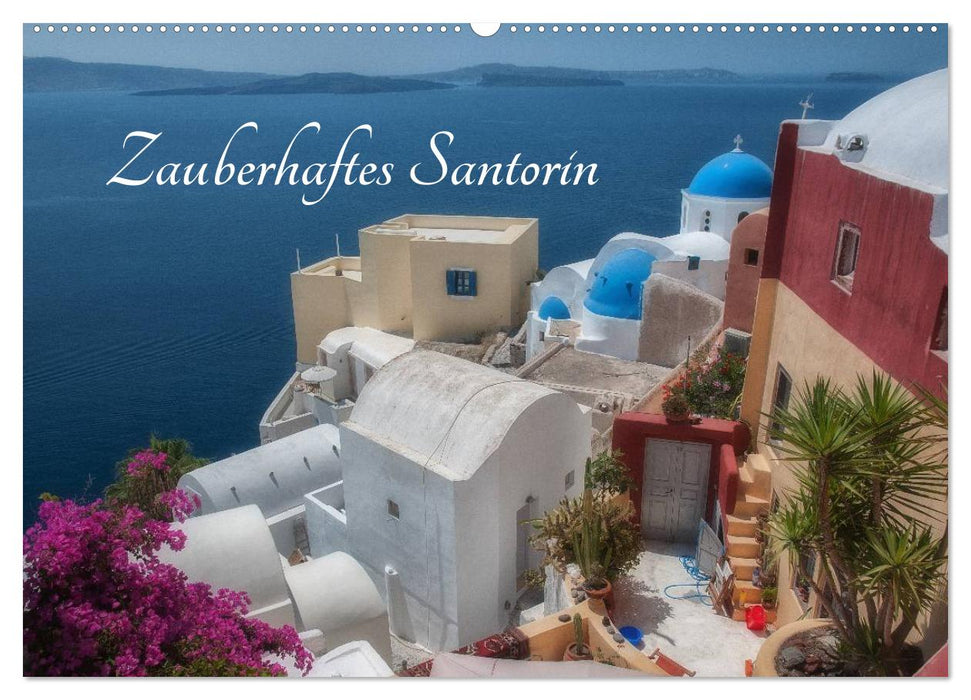 Zauberhaftes Santorin (CALVENDO Wandkalender 2024)