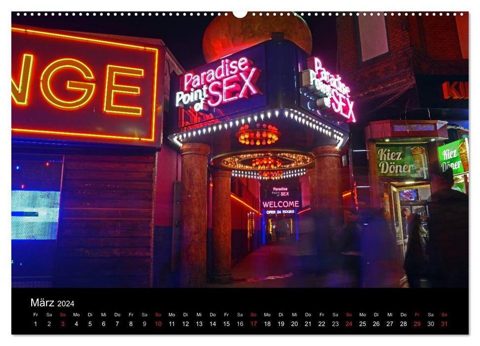 Sinful Mile - Reeperbahn Stroll (CALVENDO Premium Wall Calendar 2024) 