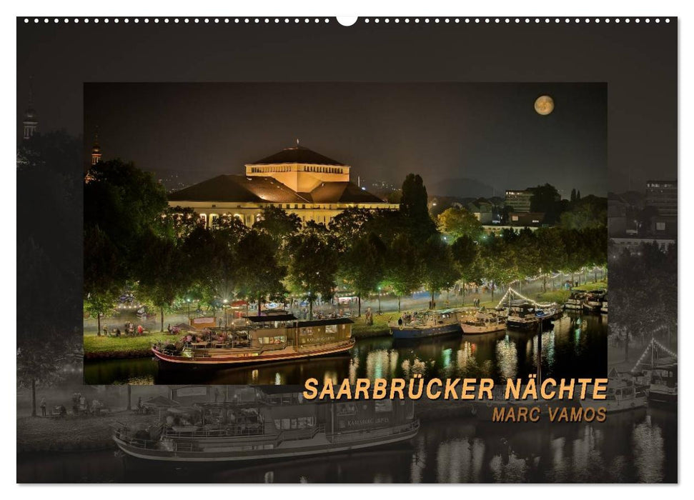 Saarbrücker Nächte (CALVENDO Wandkalender 2024)