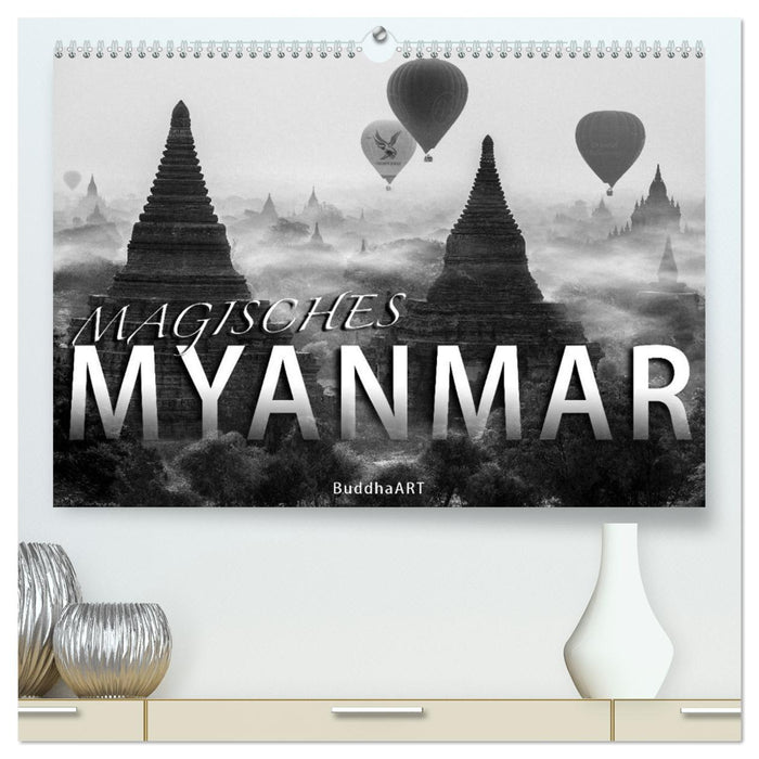 MAGISCHES MYANMAR (CALVENDO Premium Wandkalender 2024)