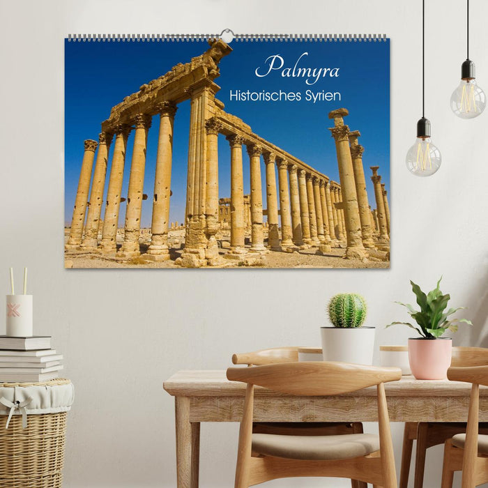 Palmyra - Historisches Syrien (CALVENDO Wandkalender 2024)