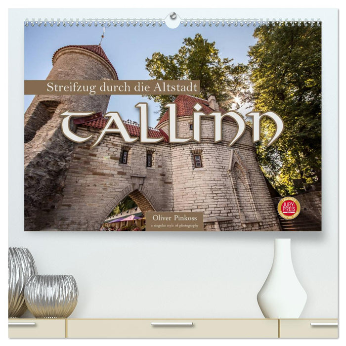 Tallinn - Streifzug durch die Altstadt (CALVENDO Premium Wandkalender 2024)