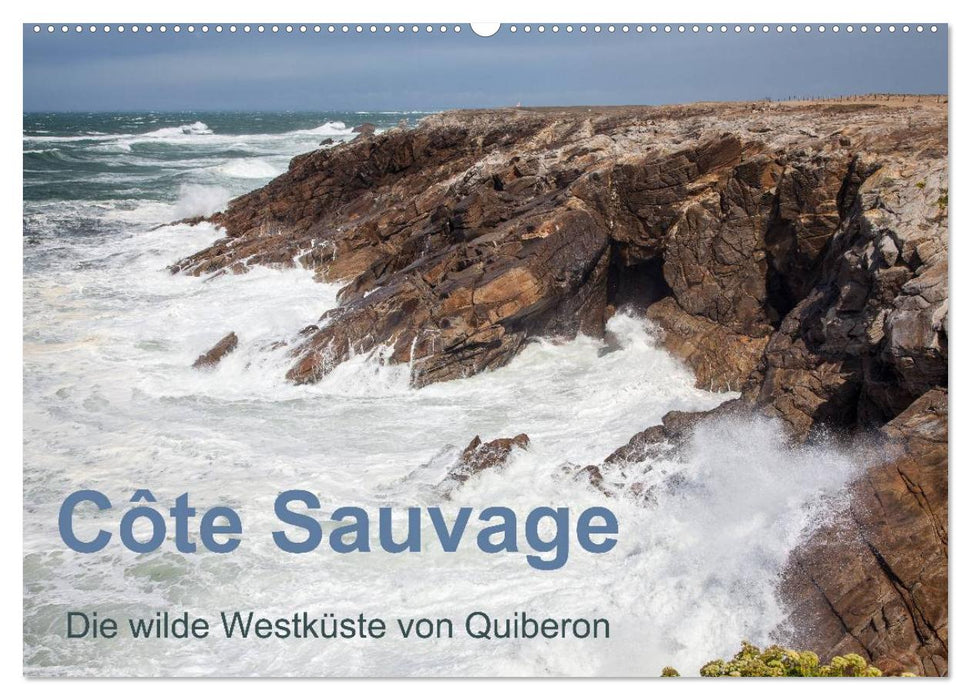 Côte Sauvage - Die wilde Westküste von Quiberon (CALVENDO Wandkalender 2024)