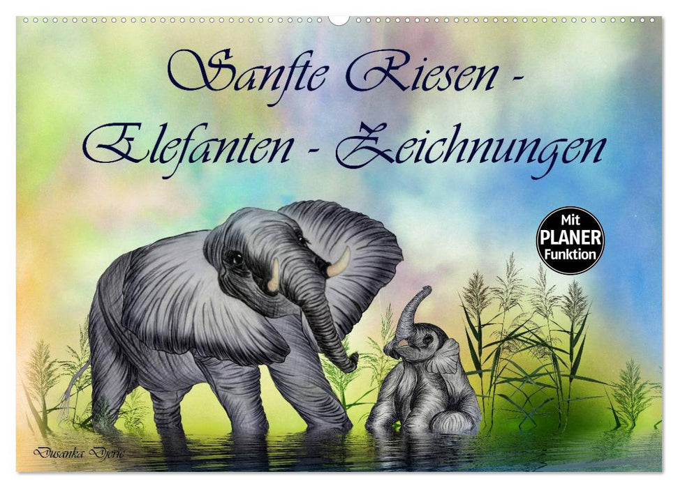 Sanfte Riesen - Elefanten-Zeichnungen (CALVENDO Wandkalender 2024)