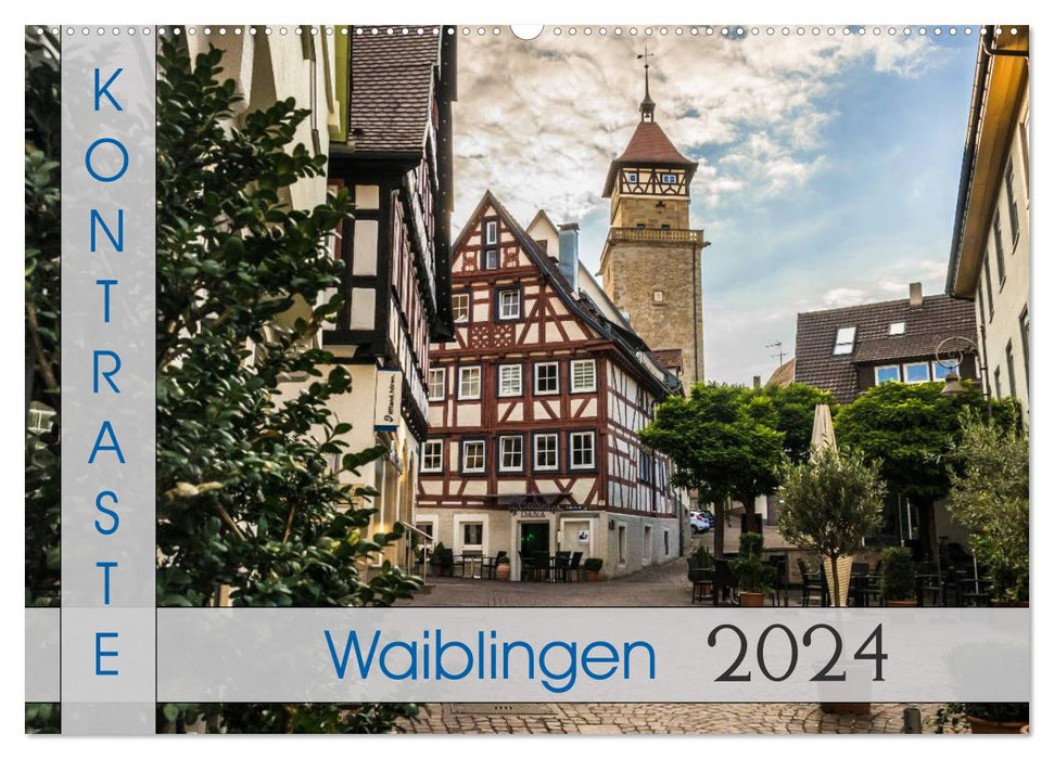 Kontraste Waiblingen (CALVENDO Wandkalender 2024)