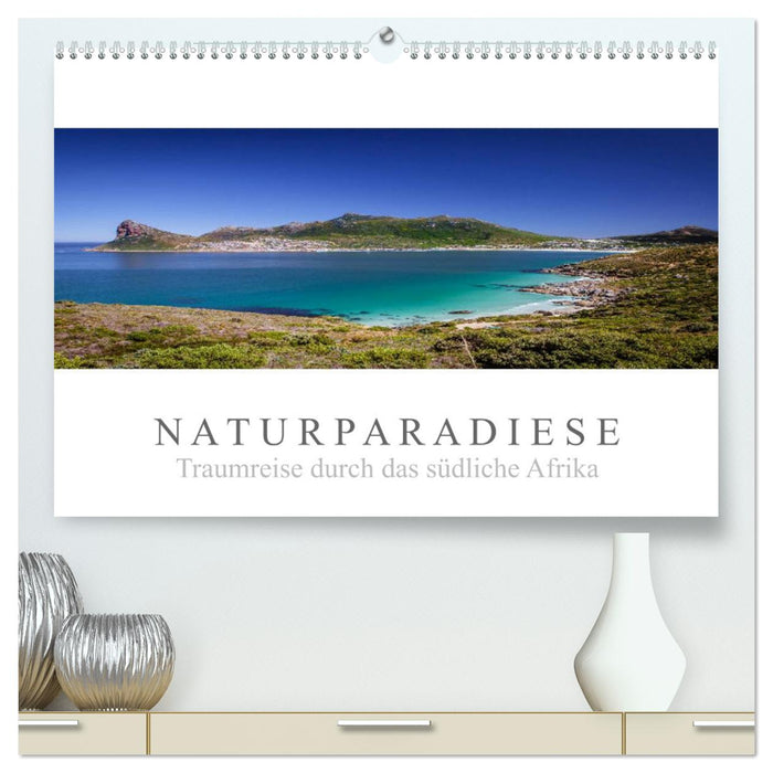 Naturparadiese - Traumreise durch das südliche Afrika (CALVENDO Premium Wandkalender 2024)