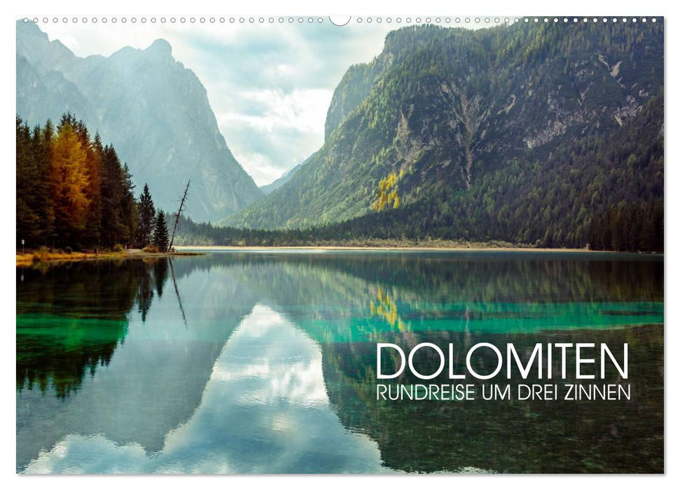 Dolomiten - Rundreise um Drei Zinnen (CALVENDO Wandkalender 2024)