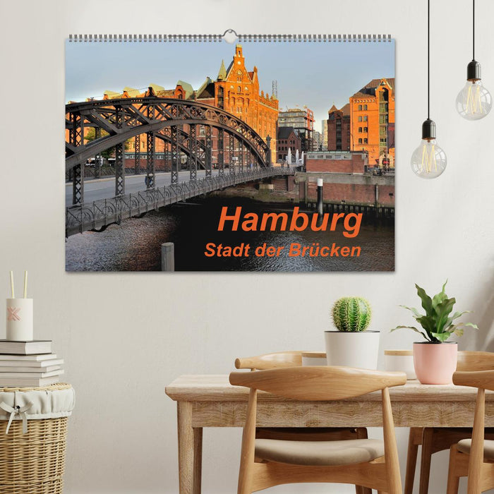 Hamburg. Stadt der Brücken (CALVENDO Wandkalender 2024)