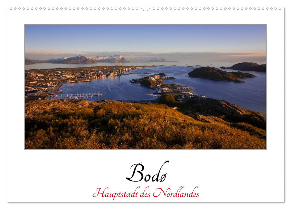 Bodø - Capital of the North Country / 2024 (CALVENDO wall calendar 2024) 