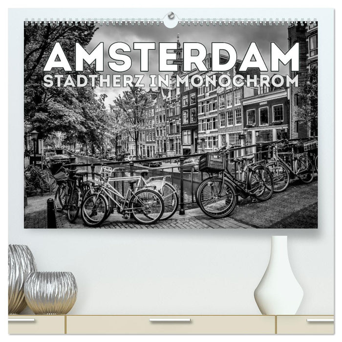 Coeur de ville d'AMSTERDAM en monochrome (Calvendo Premium Wall Calendar 2024) 