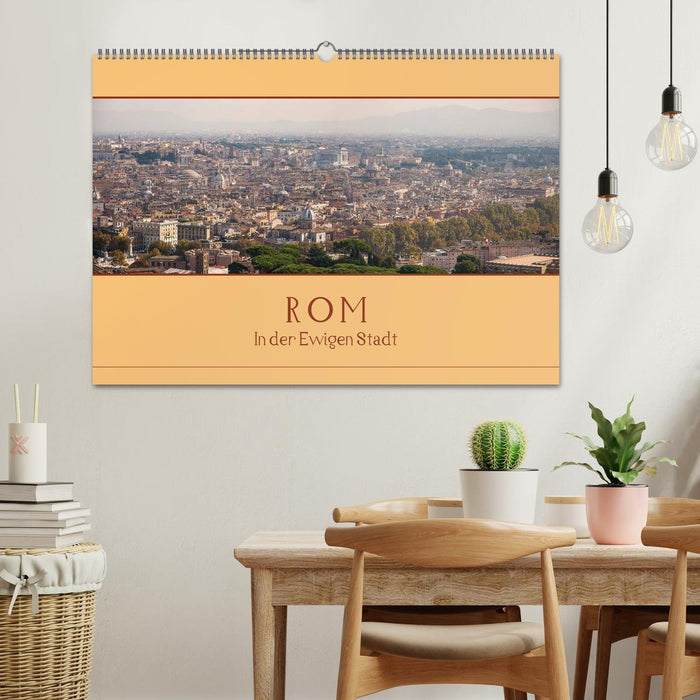 Rome - In the Eternal City (CALVENDO wall calendar 2024) 