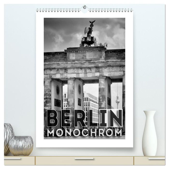 BERLIN in Monochrom (CALVENDO Premium Wandkalender 2024)