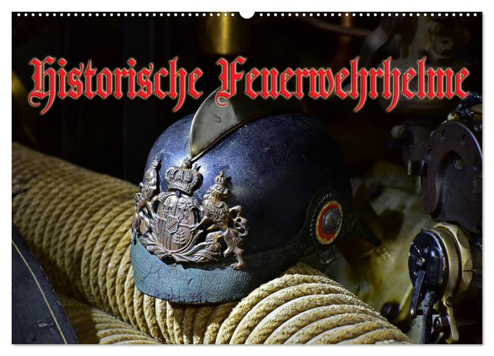 Historical fire brigade helmets (CALVENDO wall calendar 2024) 