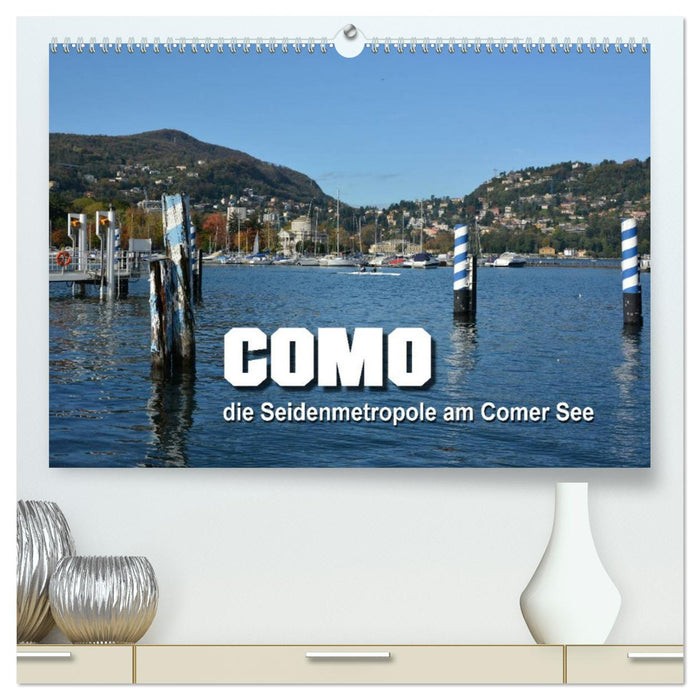 Como - Seidenmetropole am Comer See (CALVENDO Premium Wandkalender 2024)