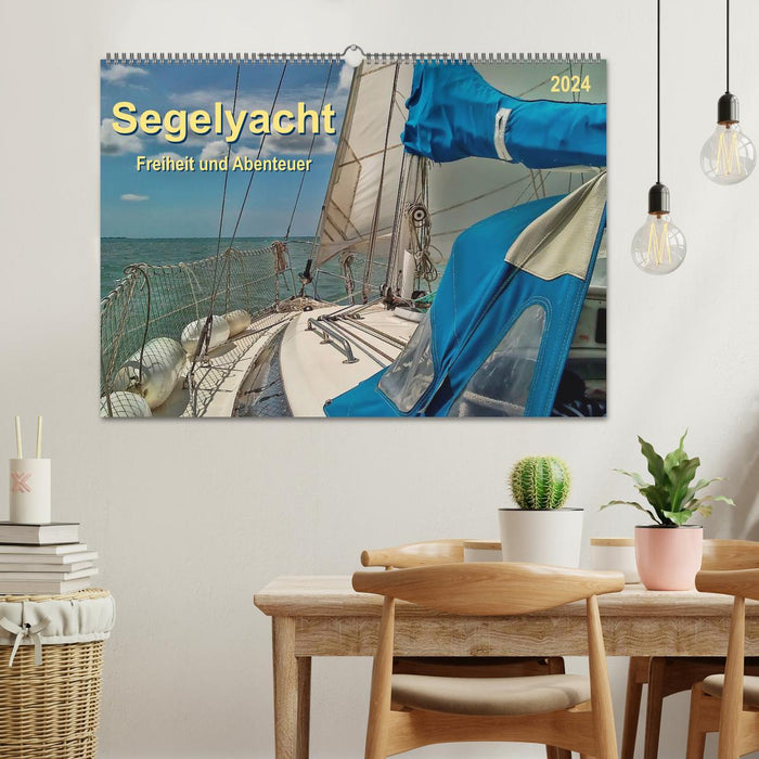 Sailing yacht - freedom and adventure (CALVENDO wall calendar 2024) 