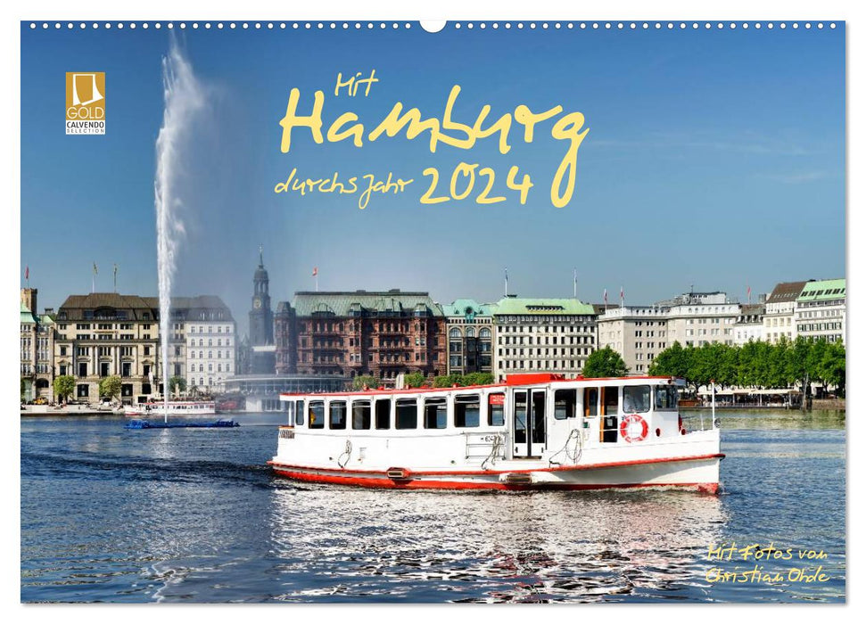 Mit Hamburg durchs Jahr 2024 (CALVENDO Wandkalender 2024)